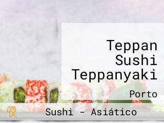 Teppan Sushi Teppanyaki