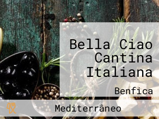 Bella Ciao Cantina Italiana