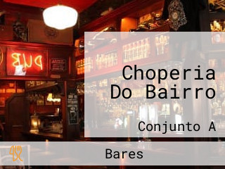 Choperia Do Bairro