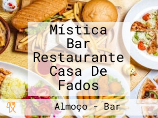 Mística Bar Restaurante Casa De Fados