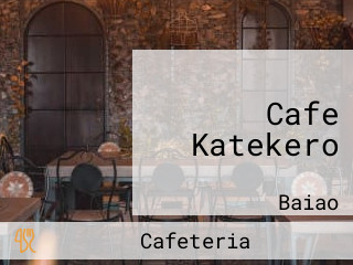 Cafe Katekero