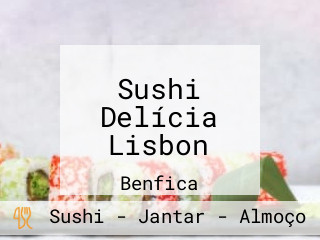 Sushi Delícia Lisbon