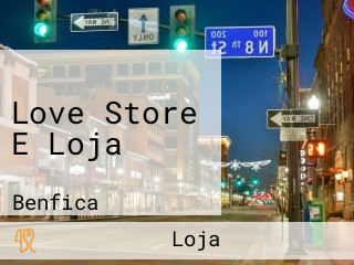 Love Store E Loja