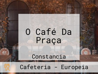 O Café Da Praça