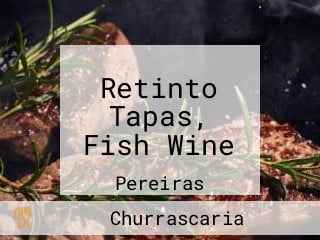 Retinto Tapas, Fish Wine