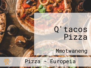Q'tacos Pizza