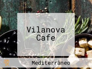 Vilanova Cafe
