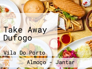 Take Away Dufogo
