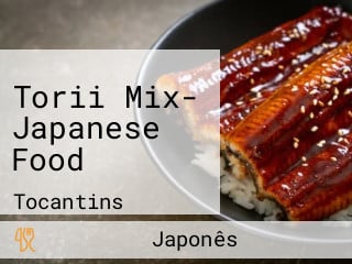 Torii Mix- Japanese Food