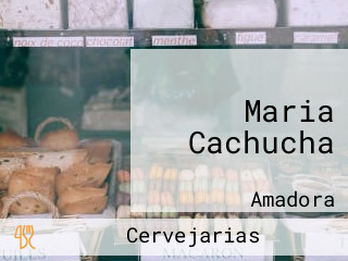 Maria Cachucha