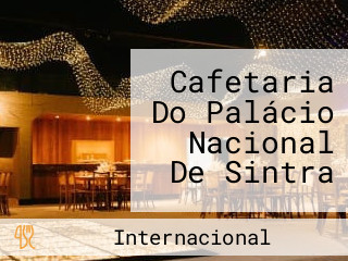 Cafetaria Do Palácio Nacional De Sintra