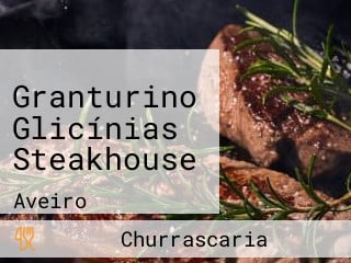 Granturino Glicínias Steakhouse