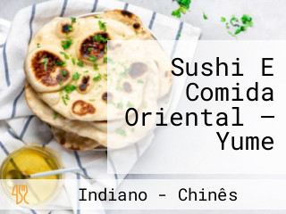 Sushi E Comida Oriental — Yume