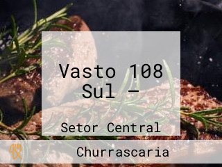 Vasto 108 Sul —