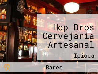 Hop Bros Cervejaria Artesanal