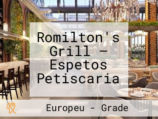 Romilton's Grill — Espetos Petiscaria
