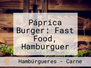 Páprica Burger: Fast Food, Hamburguer Artesanal, Hamburgueria Em Asa Sul Brasília Df