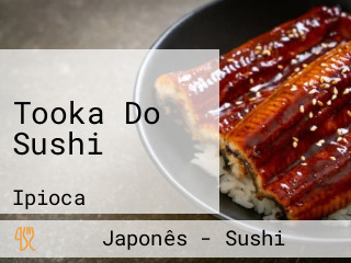 Tooka Do Sushi