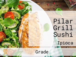 Pilar Grill Sushi
