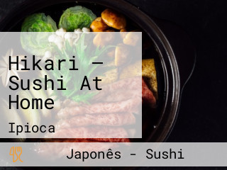 Hikari — Sushi At Home