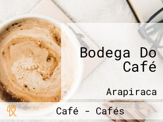 Bodega Do Café