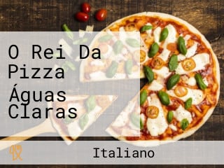 O Rei Da Pizza Águas Claras