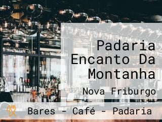 Padaria Encanto Da Montanha