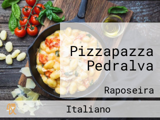 Pizzapazza Pedralva