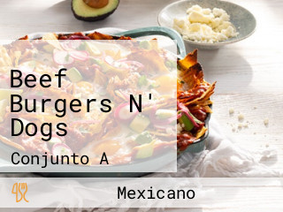 Beef Burgers N' Dogs