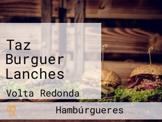 Taz Burguer Lanches