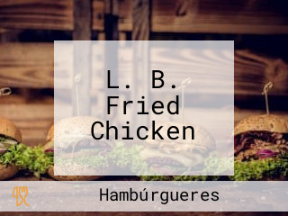 L. B. Fried Chicken