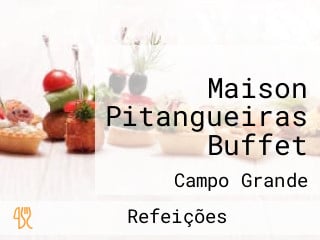 Maison Pitangueiras Buffet