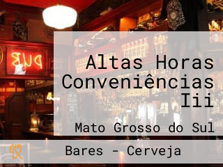 Altas Horas Conveniências Iii