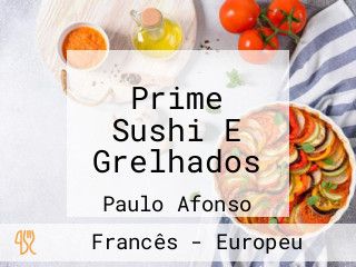 Prime Sushi E Grelhados
