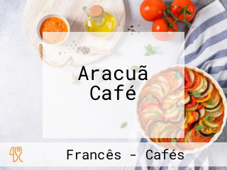 Aracuã Café