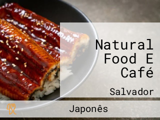 Natural Food E Café