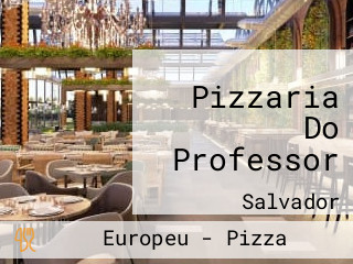 Pizzaria Do Professor