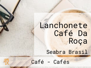 Lanchonete Café Da Roça