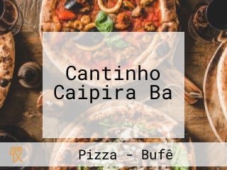 Cantinho Caipira Ba