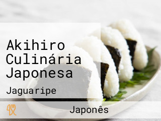 Akihiro Culinária Japonesa