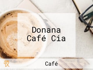 Donana Café Cia