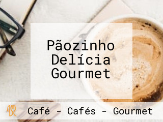 Pãozinho Delícia Gourmet