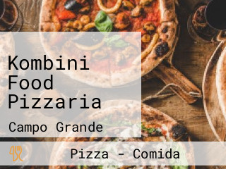 Kombini Food Pizzaria