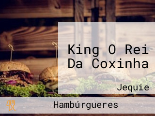 King O Rei Da Coxinha