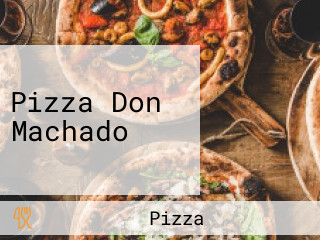 Pizza Don Machado