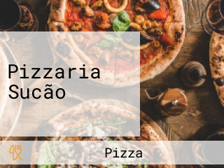 Pizzaria Sucão