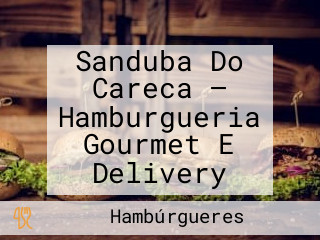 Sanduba Do Careca — Hamburgueria Gourmet E Delivery