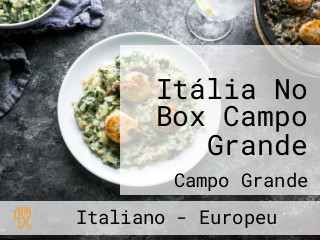 Itália No Box Campo Grande
