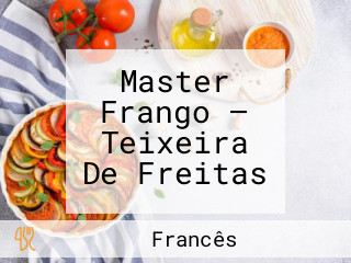 Master Frango — Teixeira De Freitas