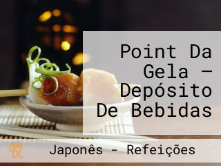 Point Da Gela — Depósito De Bebidas